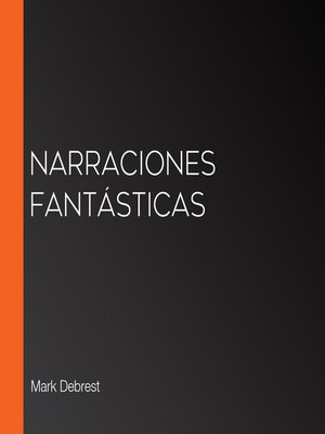 cover image of Narraciones fantásticas